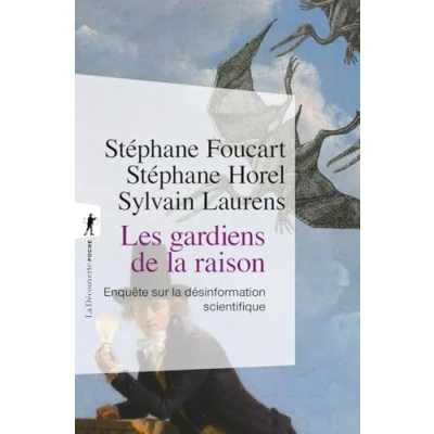 Afbeelding van LES GARDIENS DE LA RAISON ENQUETE SUR DESINFORMATION SCIE
