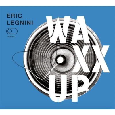 Afbeelding van Eric Legnini Waxx Up (CD)