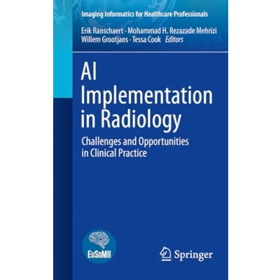 Afbeelding van Imaging Informatics for Healthcare Professionals AI Implementation in Radiology