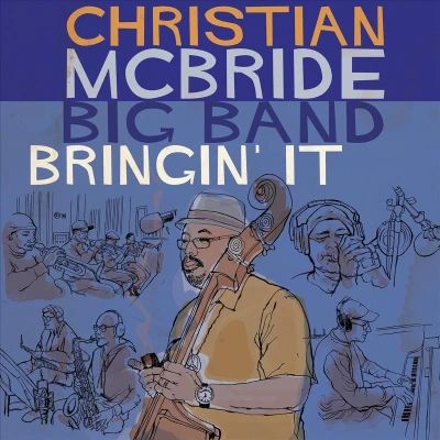 Afbeelding van Christian Mcbride Big B Bringin&#039; It