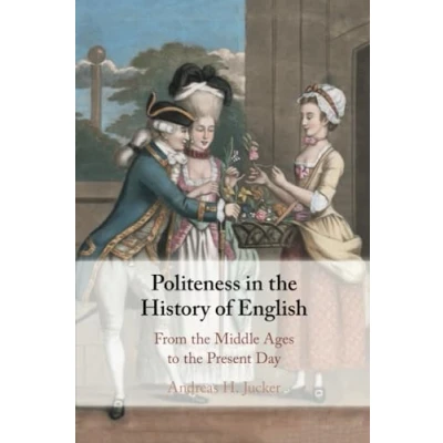 Afbeelding van Politeness in the History of English