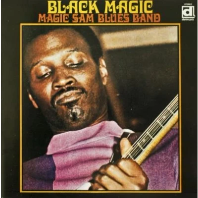 Afbeelding van Magic Sam Blues Band Black