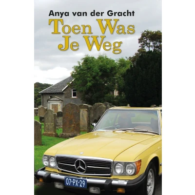Afbeelding van Toen was je weg