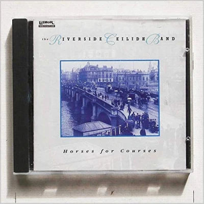 Afbeelding van The Riverside Ceilidh Band Horses For Courses (CD)