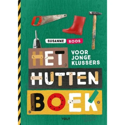 Afbeelding van Uitgeverij volt het huttenboek voor jonge klussers