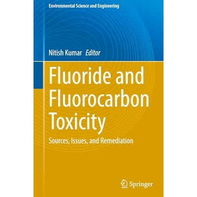 Afbeelding van Environmental Science and Engineering Fluoride Fluorocarbon Toxicity
