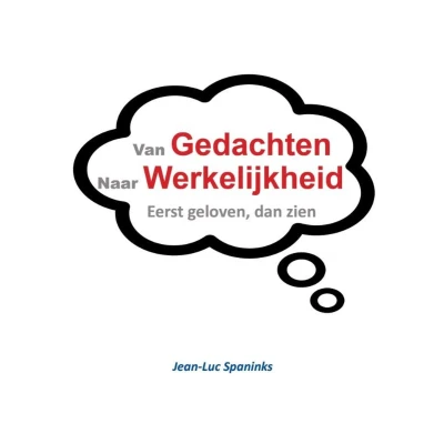 Afbeelding van Van gedachte naar werkelijkheid