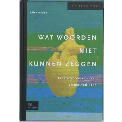 Afbeelding van Wat woorden niet kunnen zeggen