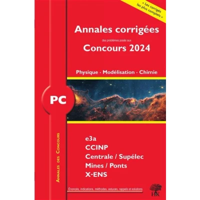 Image de Annales corrigées des problèmes posées aux Concours 2024 PC Physique, Modélisation et Chimie