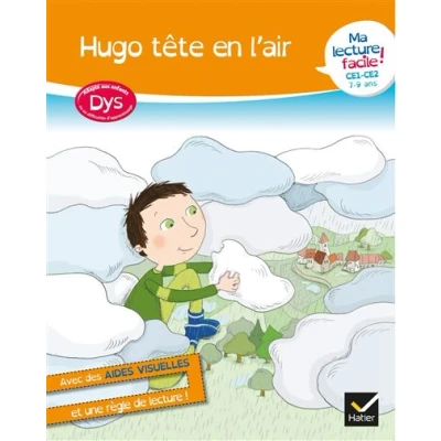 Image de Ma lecture facile DYS CE1 CE2 : Hugo tête en l&#039;air