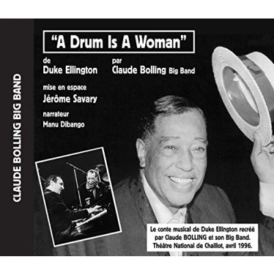 Afbeelding van Claude Bolling Et Son Orchestre A Drum Is Woman By Ellington (CD)