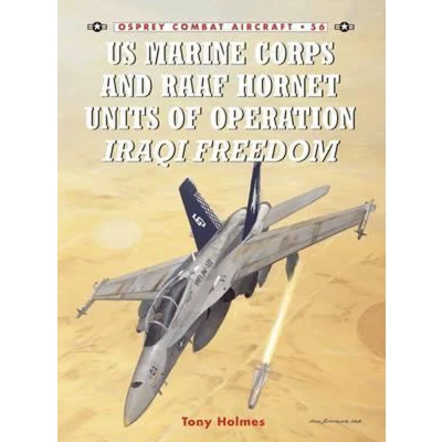 Afbeelding van US Marine and RAAF Hornet Units of Operation Iraqi Freedom