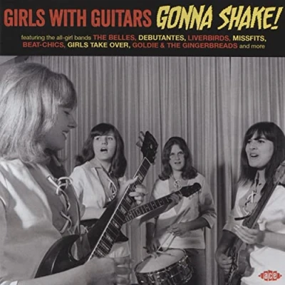 Afbeelding van Girls With Guitars Gonna Shake!