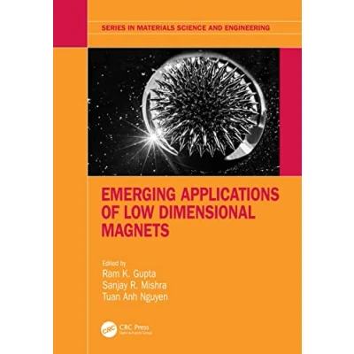 Afbeelding van Series in Materials Science and Engineering Emerging Applications of Low Dimensional Magnets