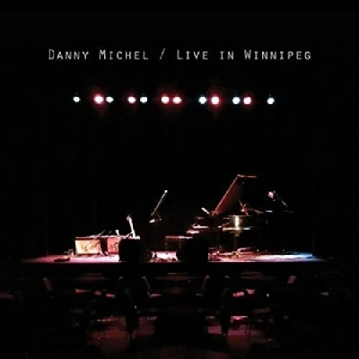 Afbeelding van Danny Michel Live In Winnipeg (CD)