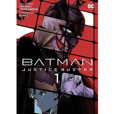 Afbeelding van Batman Justice Buster (Manga) 01