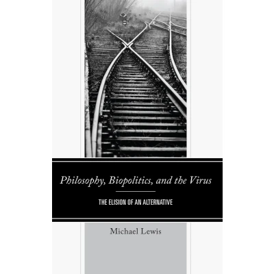 Afbeelding van Philosophy, Biopolitics, and the Virus