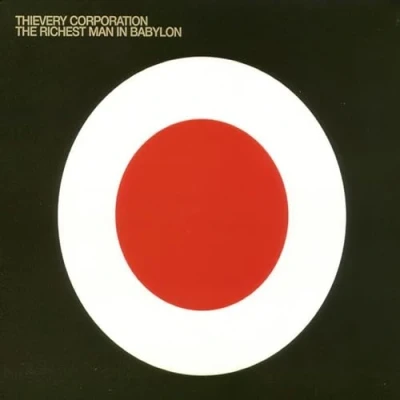 Afbeelding van Thievery Corporation The Richest Man In Babylon (CD)