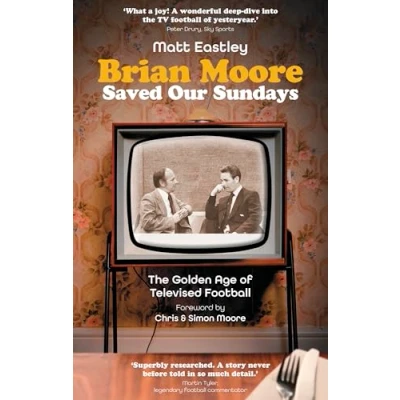 Afbeelding van Brian Moore Saved Our Sundays