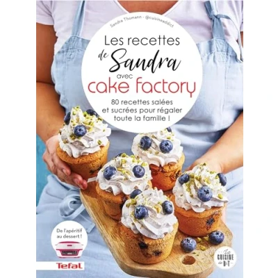Afbeelding van LES RECETTES DE SANDRA AVEC CAKE FACTORY