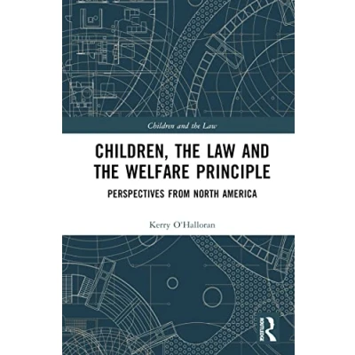 Afbeelding van Children and the Law Children, Welfare Principle