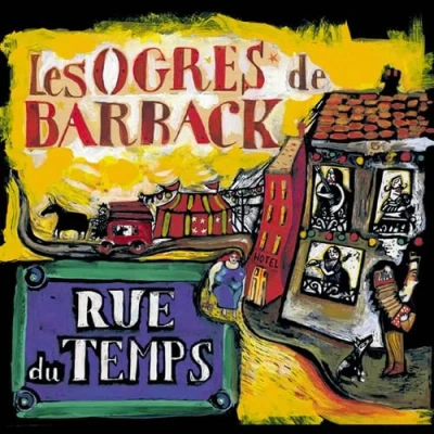 Afbeelding van Les Ogres De Barback Rue Du Temps (CD)