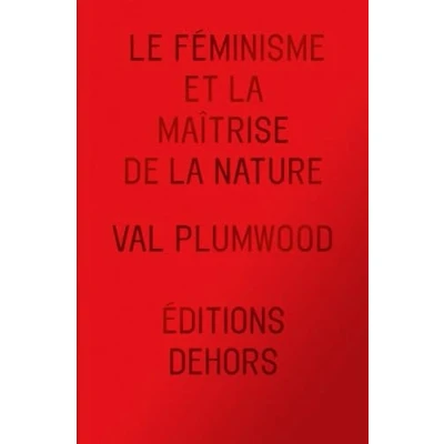 Afbeelding van LE FEMINISME ET LA MAITRISE DE NATURE