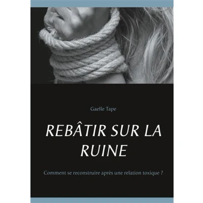 Image de Rebâtir sur la ruine