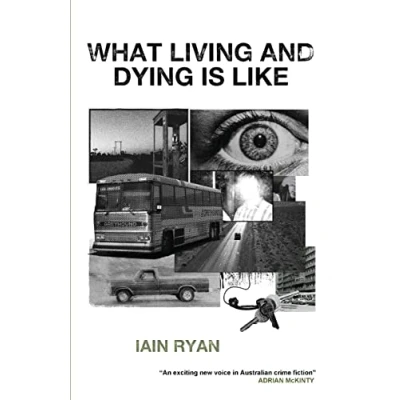 Afbeelding van What Living And Dying Is Like