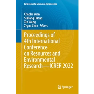 Afbeelding van Environmental Science and Engineering Proceedings of 4th International Conference on Resources Research—ICRER 2022