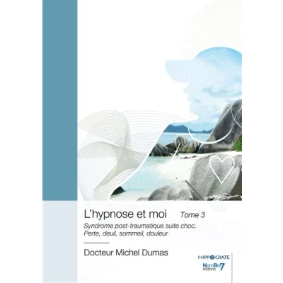 Image de L&#039;hypnose et moi Tome 3