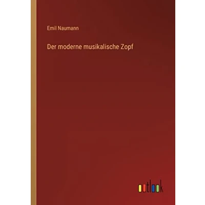 Afbeelding van Der Moderne Musikalische Zopf