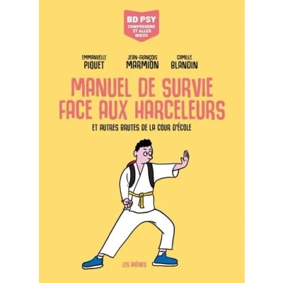 Image de Manuel de survie face aux harceleurs et autres brutes la cour d&#039;école