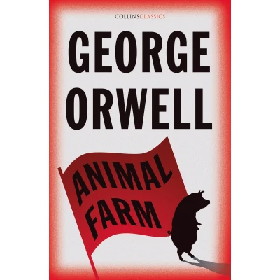 Afbeelding van Animal Farm the international bestselling classic from author of 1984 Collins Classics