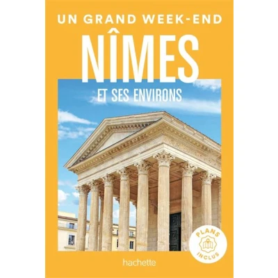 Image de Nîmes et environs Guide Un Grand Week end