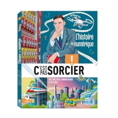 Afbeelding van L&#039;HISTOIRE DU NUMERIQUE