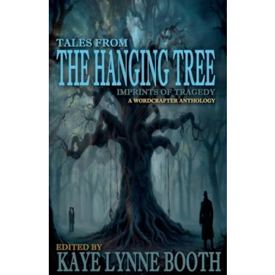 Afbeelding van Tales From the Hanging Tree: Imprints of Tragedy