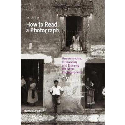 Afbeelding van How To Read A Photograph