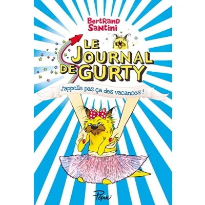 Afbeelding van Le journal de gurty,8:j appelle pas ca des vacances