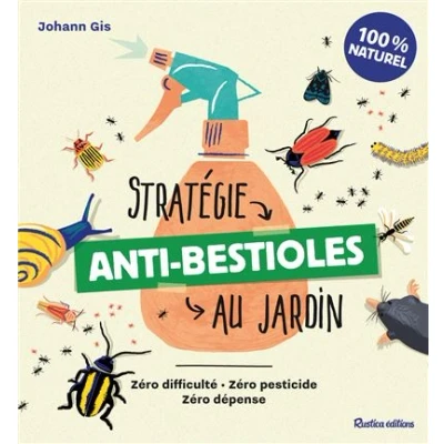 Image de Stratégie anti bestioles au jardin