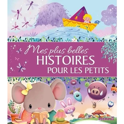 Afbeelding van MES PLUS BELLES HISTOIRES POUR LES PETITS