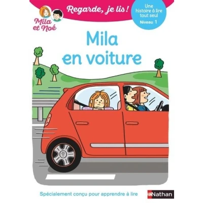 Image de Regarde je lis ! Une histoire à lire tout seul Mila en voiture Niv1
