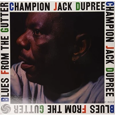 Afbeelding van Champion Jack Dupree Blues From The Gutter (LP)