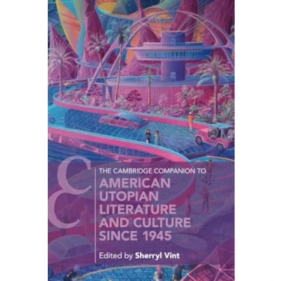 Afbeelding van Cambridge Companions to Literature The Companion American Utopian and Culture since 1945