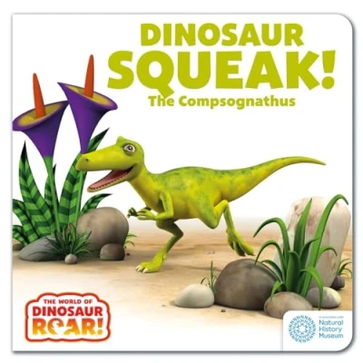 Afbeelding van The World of Dinosaur Roar! Roar!: Squeak! Compsognathus