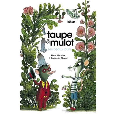 Image de Taupe et Mulot 1 Les Beaux jours