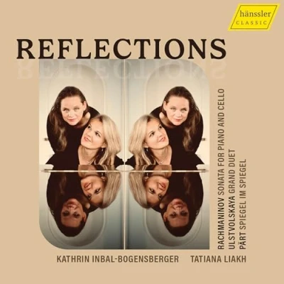 Afbeelding van Kathrin Inbal Bogensberger &amp; Tatiana Liakh Pärt, Rachmaninoff Ustvolskaya: Reflections (CD)