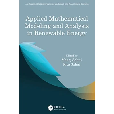 Afbeelding van Mathematical Engineering, Manufacturing, and Management Sciences Applied Modeling Analysis in Renewable Energy