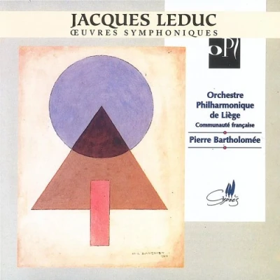 Afbeelding van Orchestre Philharmonique Royal de Liège, Pierre Bartholomée Leduc: Symphonic Works (CD)