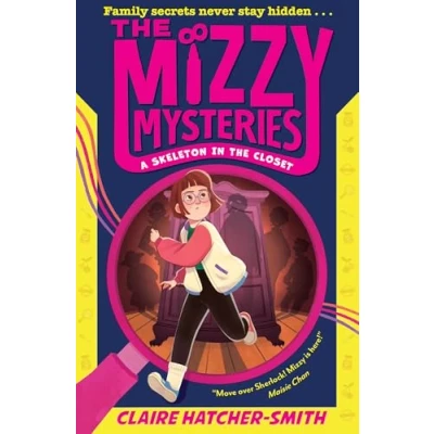Afbeelding van the Mizzy Mysteries Mysteries: A Skeleton in Closet